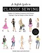 Stylish Guide to Classic Sewing - Bild 1