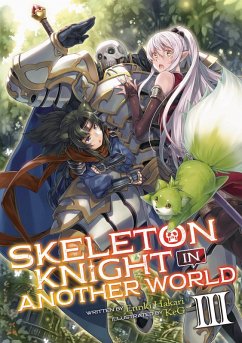 Cover Skeleton Knight in Another World (Light Novel) Vol. 3