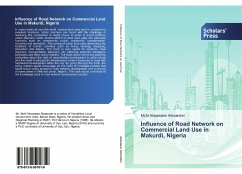 Influence of Road Network on Commercial Land Use in Makurdi, Nigeria - Akaawase Alexander, Mchi