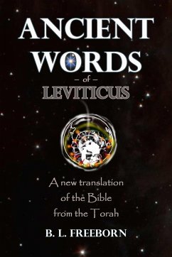 Ancient Words of Leviticus - Freeborn, B. L.
