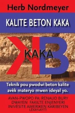 Kalite Beton Kaka: Amelyore beton pou mond pòv la - Pwodwiksyon beton de mwens ke materyo ideyal yo - Nordmeyer, Herb
