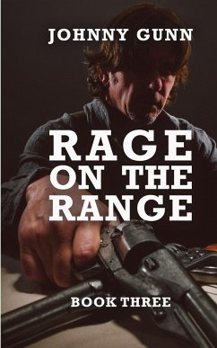 Rage On The Range - Gunn, Johnny