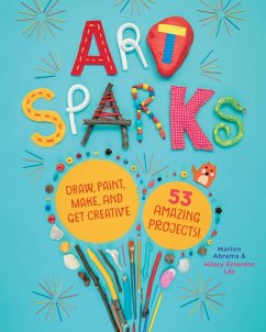 Art Sparks - Abrams, Marion; Lay, Hilary Emerson