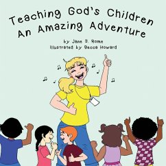 Teaching God's Children An Amazing Adventure - Rome, Jane S.