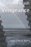 Vengeance: Chain of Deceit, Book 9