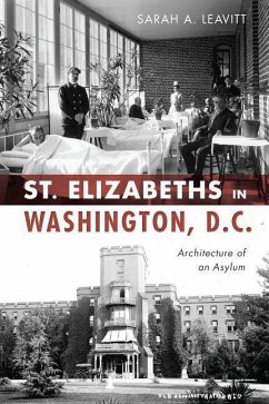 St Elizabeths in Washington, D.C. - Leavitt, Sarah A