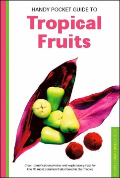 Handy Pocket Guide to Tropical Fruits - Hutton, Wendy