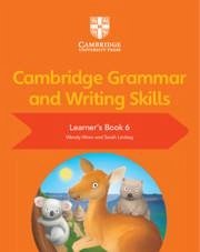 Cambridge Grammar and Writing Skills Learner's Book 6 - Wren, Wendy; Lindsay, Sarah