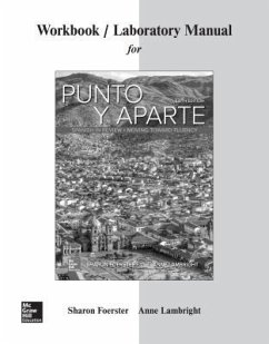 Workbook/Laboratory Manual for Punto Y Aparte - Foerster, Sharon W; Lambright, Anne