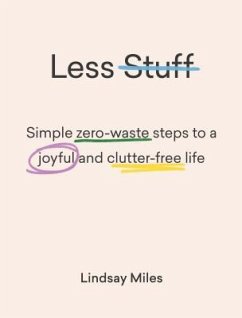 Less Stuff - Miles, Lindsay