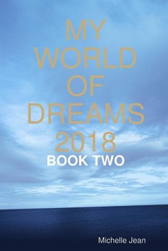 MY WORLD OF DREAMS 2018 - BOOK TWO - Jean, Michelle