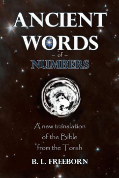 Ancient Words of Numbers - Freeborn, B. L.