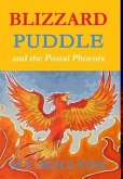 Blizzard Puddle and the Postal PhoenixFlame Hardback Edition