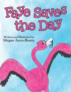 Faye Saves the Day - Ayers-Beatty, Megan