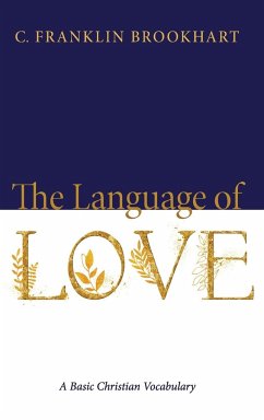 The Language of Love - Brookhart, C. Franklin