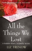 All the Things We Lost: A Heartbreaking Historical Novel of Love, Secrets and Hope