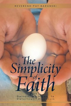 The Simplicity of Faith - Baranski, Reverend Pat