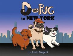 D-Pug in New York: Volume 2 - Nugent, Janie