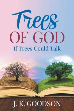 Trees of God - Goodson, J. K.