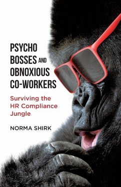 Psycho Bosses and Obnoxious Co-Workers - Shirk, Norma