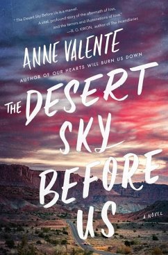 The Desert Sky Before Us - Valente, Anne