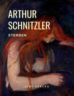 Sterben - Schnitzler, Arthur
