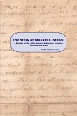 The Story of William F. Stancil, a Private in the 14th Georgia Volunteer Infantry.