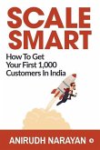 Scale Smart: How to Get Your First 1,000 Customers In India