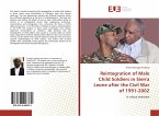 Reintegration of Male Child Soldiers in Sierra Leone after the Civil War of 1991-2002
