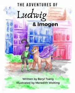 The Adventures of Ludwig and Imogen - Wolting, Meredith; Tsang, Beryl