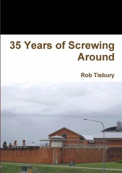 35 Years of Screwing Around - Tisbury, Rob