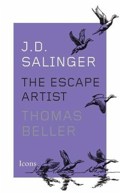 J.D. Salinger: The Escape Artist - Beller, Thomas