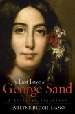The Last Love of George Sand (eBook, ePUB)