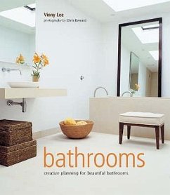 Bathrooms: Creative Planning for Beautiful Bathrooms - Lee, Vinnie