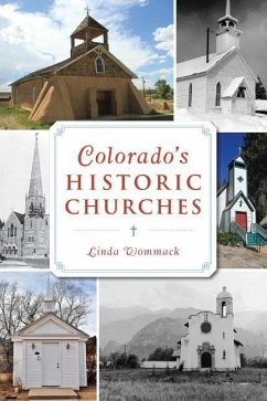 Colorado's Historic Churches - Wommack, Linda