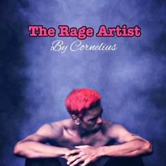 The Rage Artist - Wright, Cornelius