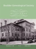 Boulder Genealogical Society Quarterly, 1969-2018 Names Index and Table of Contents, Vol 3, P-Z