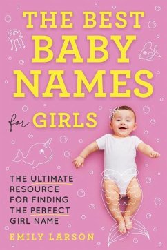 The Best Baby Names for Girls - Larson, Emily