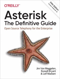 Asterisk: The Definitive Guide - Van Muggelen, Jim; Bryant, Russell; Madsen, Leif
