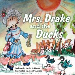 Mrs. Drake and the Ducks: Volume 1 - Hayes, Kevin