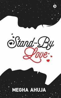 Stand-by Love - Megha Ahuja