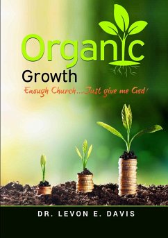 Organic Growth - Davis, Levon E.