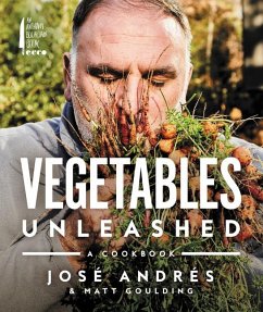 Vegetables Unleashed - Andrés, José; Goulding, Matt