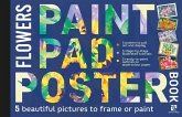 Paint Pad Poster Book: Flowers