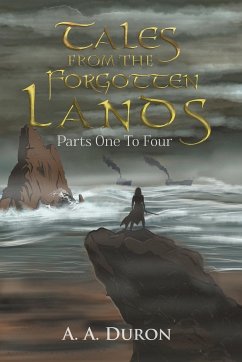 Tales from the Forgotten Lands - Duron, A. A.