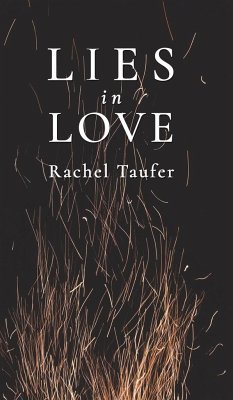 Lies in Love - Taufer, Rachel