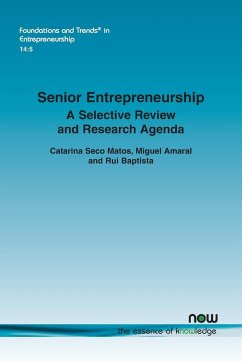 Senior Entrepreneurship - Matos, Catarina Seco; Amaral, Miguel; Baptista, Rui