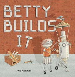 Betty Builds It - Hampton, Julie