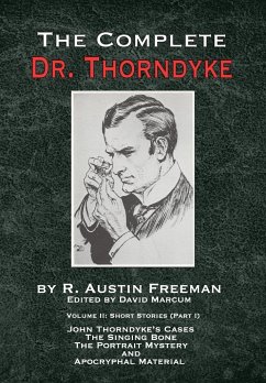 The Complete Dr. Thorndyke - Volume 2 - Freeman, R Austin