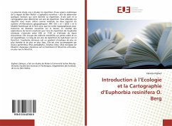 Introduction à l¿Ecologie et la Cartographie d¿Euphorbia resinifera O. Berg - Elghazi, Zakarya